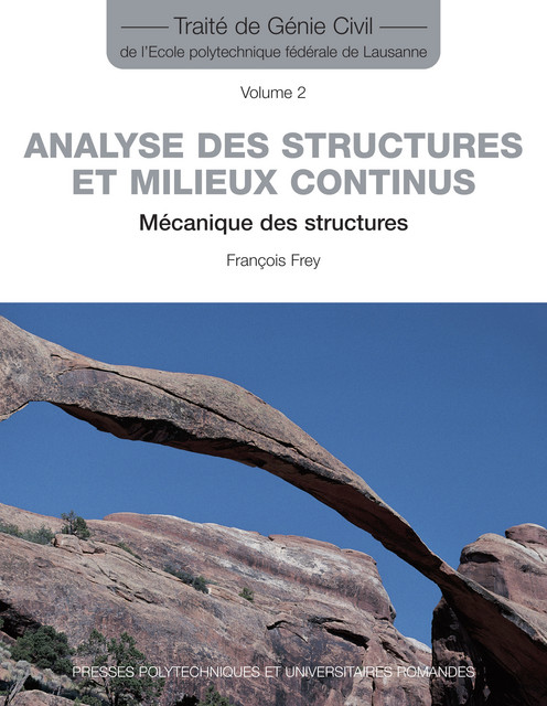 Mécanique des structures (TGC volume 2)  - François Frey - EPFL Press
