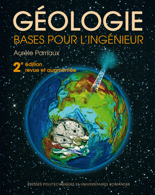 Géologie  - Aurèle Parriaux - EPFL Press