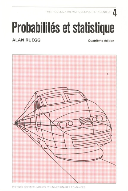 Probabilités et statistique (Volume IV, MMI)  - Alan Ruegg - EPFL Press