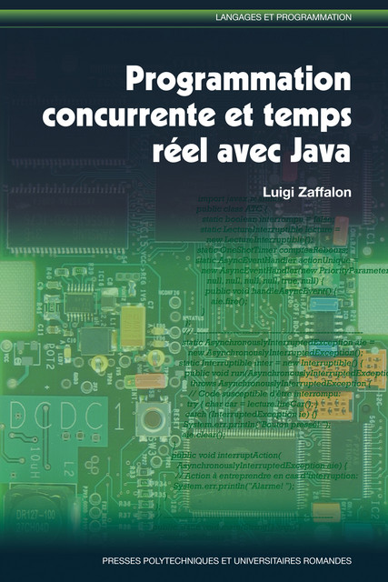 Programmation concurrente et temps réel avec Java  - Luigi Zaffalon - EPFL Press