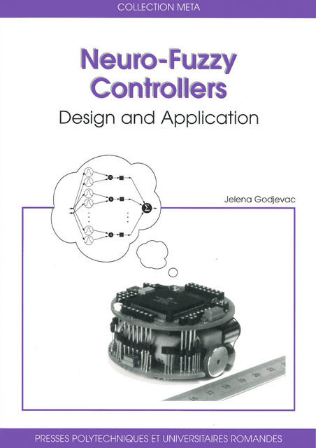 Neuro-Fuzzy Controllers  - Jelena Godjevac - EPFL Press