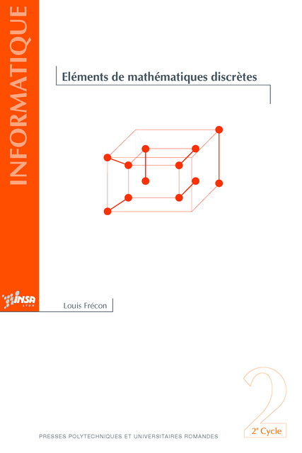 Eléments de mathématiques discrètes  - Louis Frécon - EPFL Press
