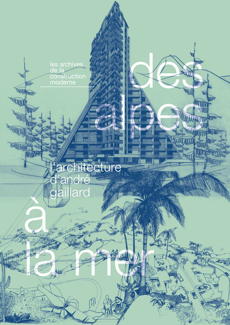 Des Alpes à la mer  -  - EPFL Press