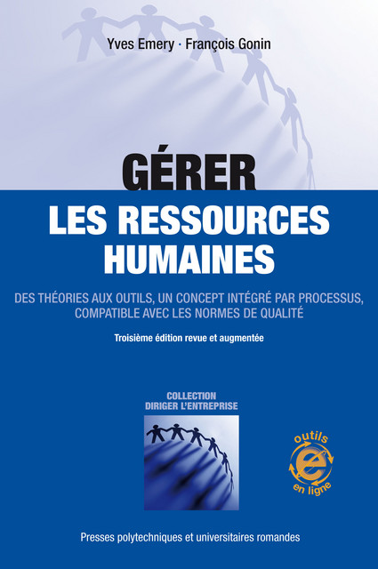 Gérer les ressources humaines  - Yves Emery, François Gonin - EPFL Press