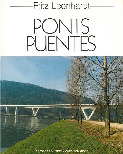 Ponts: l'esthétique des ponts  - Fritz Leonhardt - EPFL Press