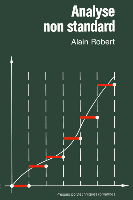 Analyse non standard  - Alain Robert - EPFL Press