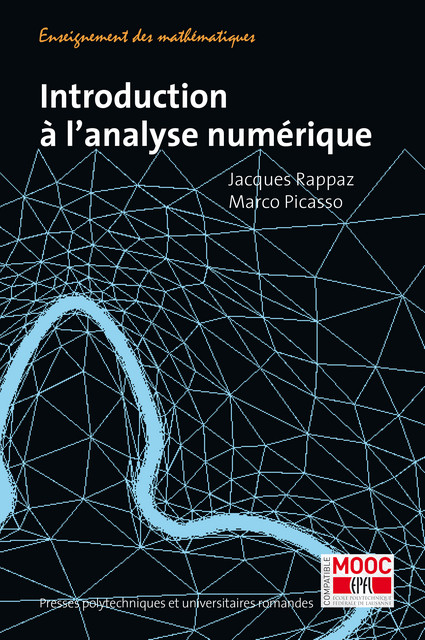 Introduction à l'analyse numérique  - Jacques Rappaz, Marco Picasso - EPFL Press