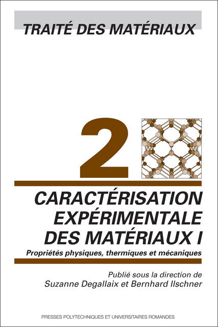 Caractérisation expérimentale des matériaux I (TM volume 2) -  - EPFL Press