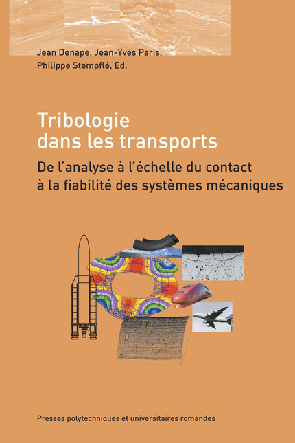 Tribologie dans les transports  -  - EPFL Press