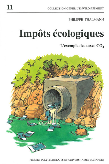 Impôts écologiques  - Philippe Thalmann - EPFL Press