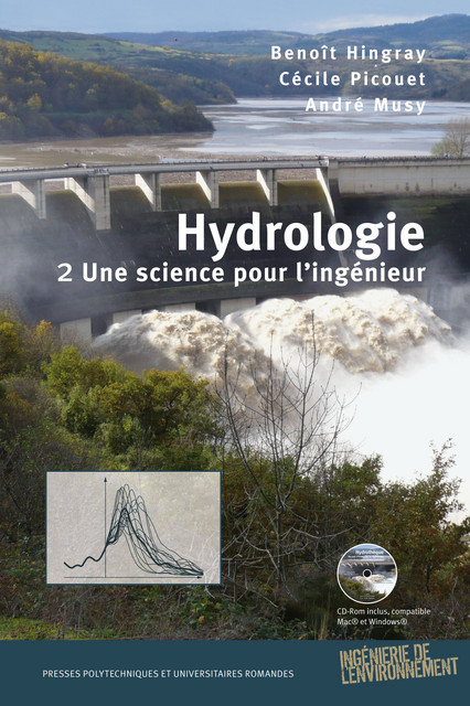 Hydrologie 2  - Benoît Hingray, Cécile Picouet, André Musy - EPFL Press