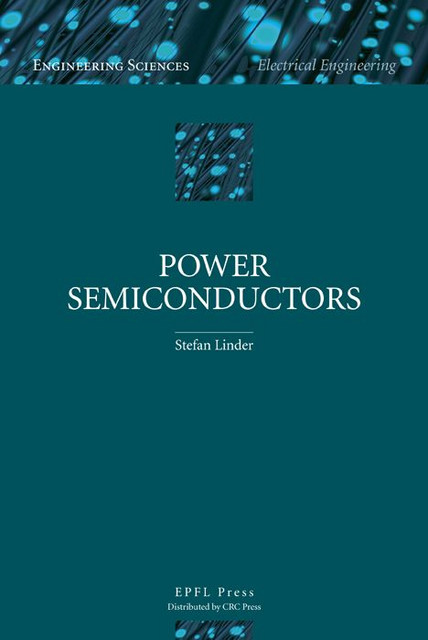 Power Semiconductors  - Stefan Linder - EPFL Press English Imprint