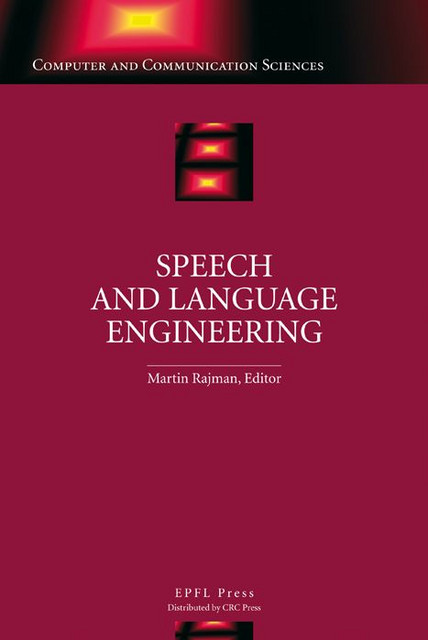 Speech and Language Engineering  -  - EPFL Press English Imprint