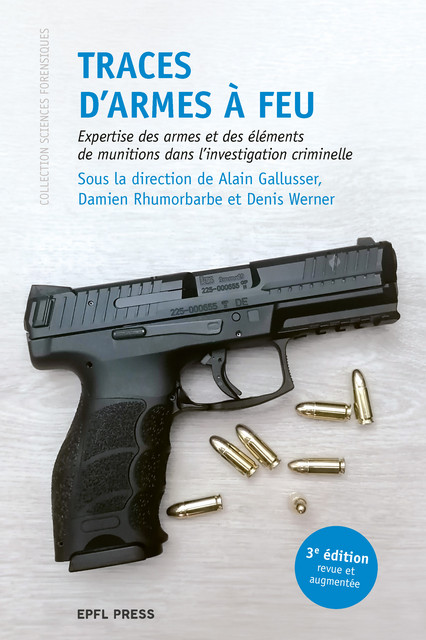 Traces d'armes à feu  -  - EPFL Press