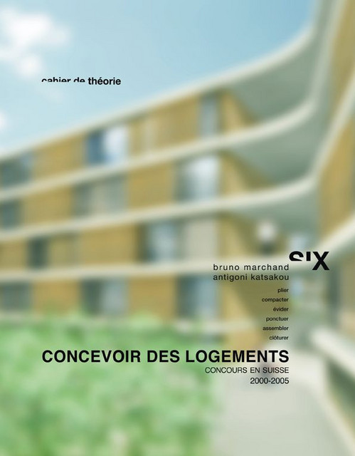 Concevoir des logements  - Bruno Marchand, Antigoni Katsakou - EPFL Press