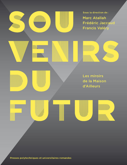 Souvenirs du futur  -  - EPFL Press