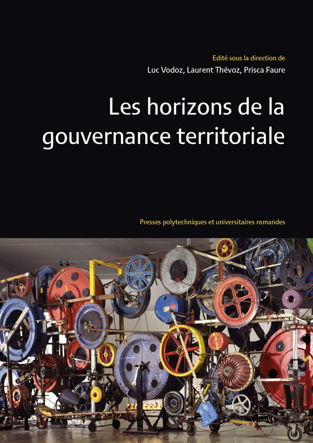 Les horizons de la gouvernance territoriale  -  - EPFL Press