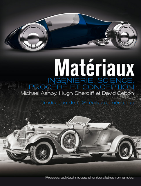 Matériaux  - Michael Ashby, Hugh Shercliff, David Cebon - EPFL Press