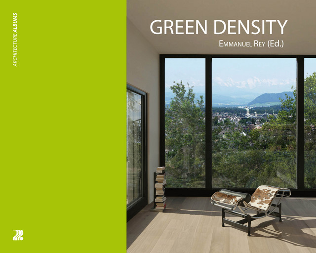 Green Density  - Emmanuel Rey, Sophie Lufkin - EPFL Press