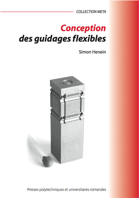 Conception des guidages flexibles  - Simon Henein - EPFL Press