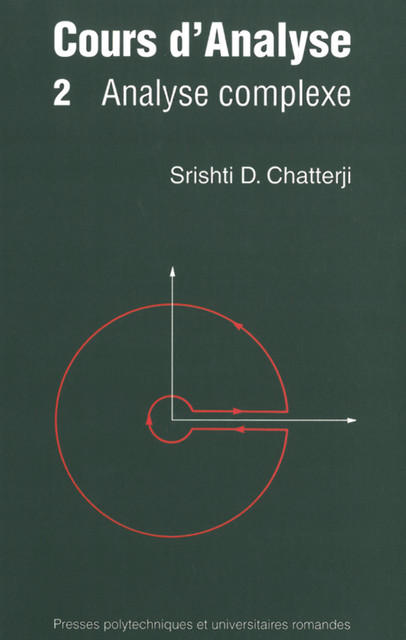 Cours d'analyse (Volume 2)  - Srishti D. Chatterji - EPFL Press