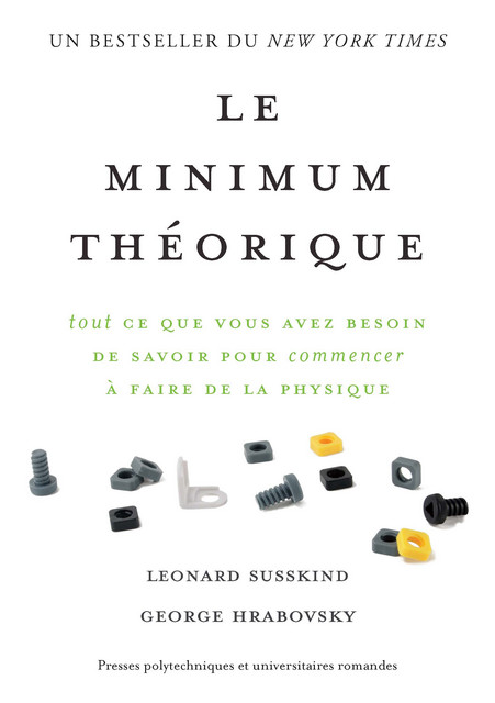 Le minimum théorique  - Léonard Susskind, George Hrabovsky - EPFL Press