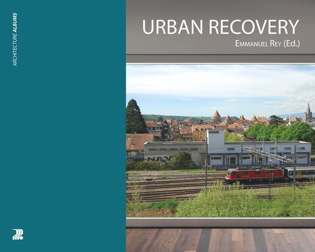 Urban Recovery  - Emmanuel Rey - EPFL Press