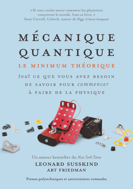 Mécanique quantique  - Léonard Susskind, Art Friedman - EPFL Press