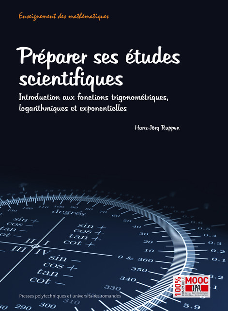 Préparer ses études scientifiques  - Hans-Jörg Ruppen - EPFL Press