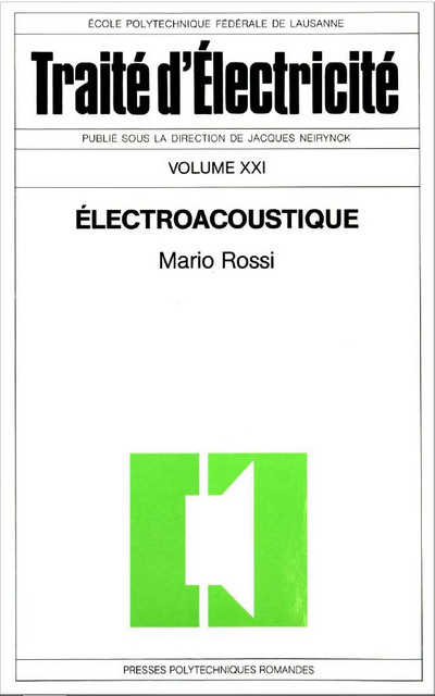 Electroacoustique (TE volume XXI)  - Mario Rossi - EPFL Press
