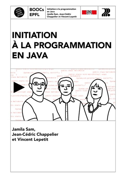 Initiation à la programmation en Java  - Jamila Sam, Jean-Cédric Chappelier, Vincent Lepetit - EPFL Press