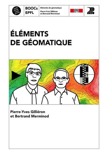 Eléments de géomatique  - Pierre-Yves Gilliéron, Bertrand Merminod - EPFL Press
