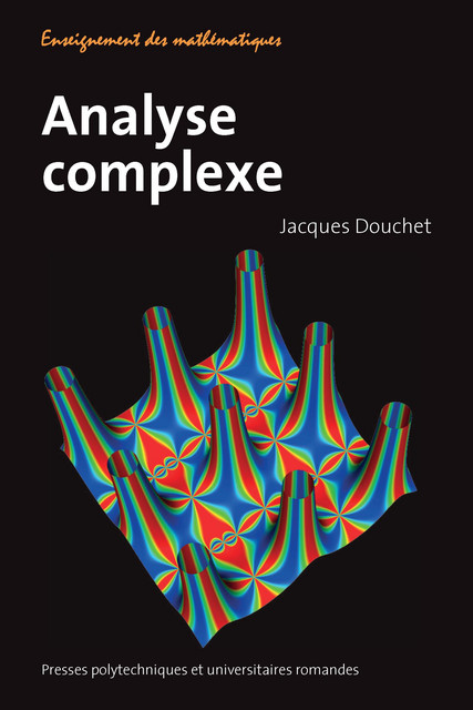 Analyse complexe  - Jacques Douchet - EPFL Press
