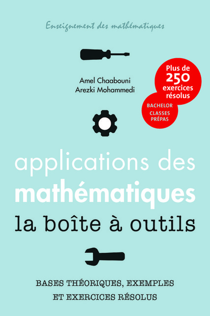 Applications des mathématiques:  la boîte à outils - Amel Chaabouni, Arezki Mohamedi - EPFL Press