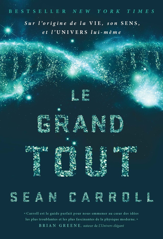 Le grand tout  - Sean Carroll - Quanto