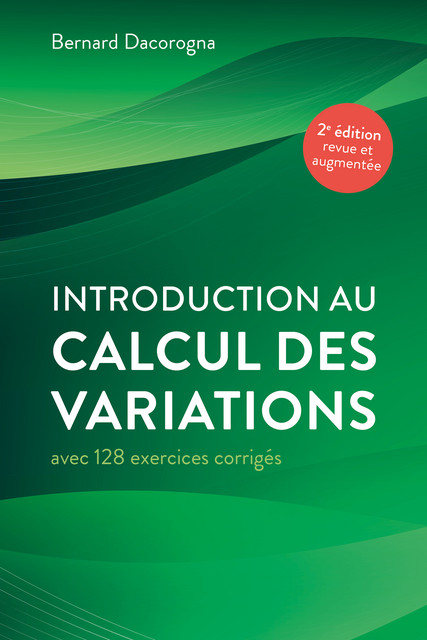 Introduction au calcul des variations  - Bernard Dacorogna - EPFL Press