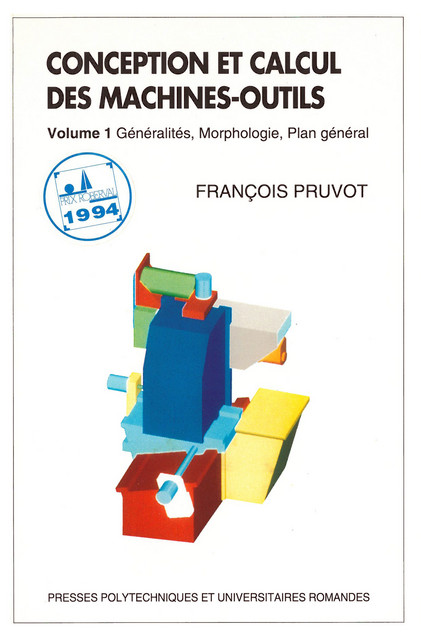 Conception et calcul des machines-outils (volume 1) - François Pruvot - EPFL Press
