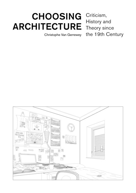 Choosing Architecture  - Christophe Van Gerrewey - EPFL Press English Imprint