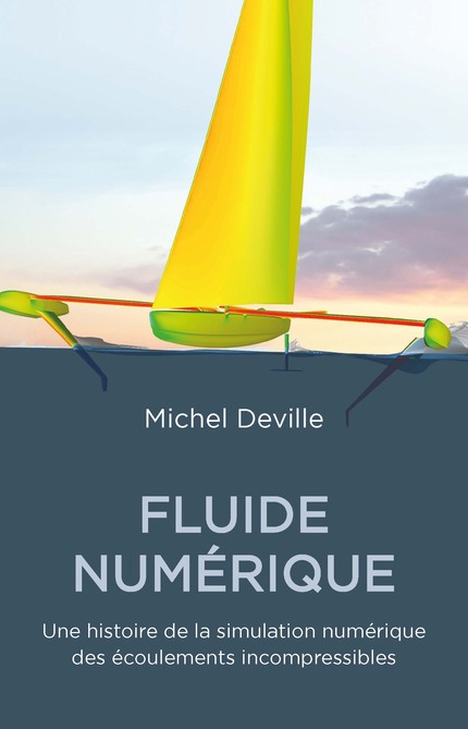 Fluide numérique  - Michel Deville - EPFL Press