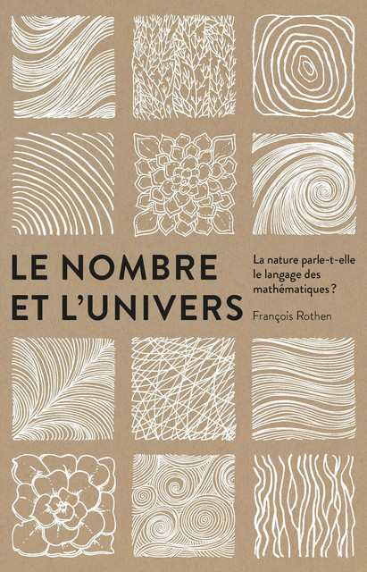 Le nombre et l'univers  - François Rothen - EPFL Press