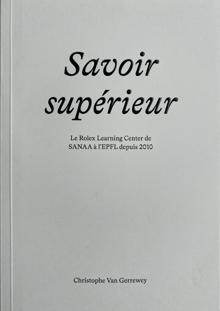 Savoir supérieur  - Christophe Van Gerrewey - EPFL Press