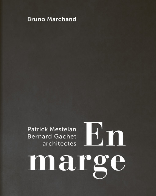 En marge  - Bruno Marchand - EPFL Press